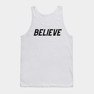 BELIEVE Tank Top